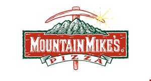 Mountain Mikes Pizza (Cameron Park) Coupons & Deals | Cameron Park, CA