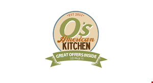 Product image for O's American Kitchen $6.99 BUY ONE INDIVIDUAL MEAL AND GET A SECOND FOR $6.99 (Maximum discount is $10). 