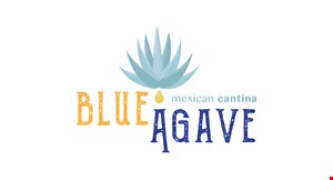 Product image for Blue Agave Mexican Cantina $5 OFF any purchase of $25 or more. 