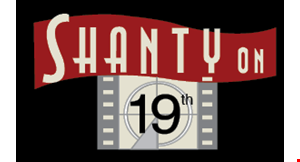 Product image for Shanty on 19th MAY SPECIAL TUES & WED ONLY. FREE APPETIZER with the purchase of 2 entrees. $10 max value.