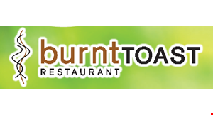 Product image for Burnt Toast Restaurant 10% OFF ENTIRE CHECK Monday-Thursday only • max value $10. 