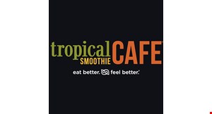Product image for Tropical Smoothie $3.99 Any 24oz Smoothie.