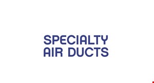 Product image for Specialty Air Ducts $50 OFF AIR DUCT CLEANING