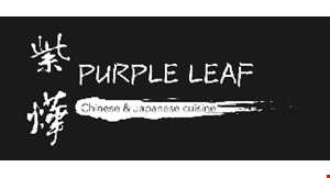 Product image for Purple Leaf Chinese & Japanese Cuisine 10% OFF entire check. Mon-Thurs Only.
