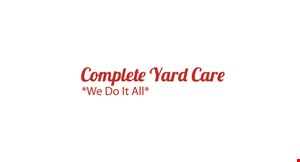 Product image for Complete Yard Care 10% OFF design & installation landscaping of $1,000 or more.