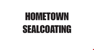 Product image for Hometown Sealcoating $225 seal coating jobs under 800 sq. ft. 