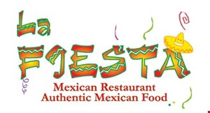 Product image for La Fiesta Mexican Restaurant Authentic Mexican Food $4.00 OFF Any Carryout Food Purchase Of $30 Or More.