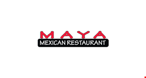 Product image for Maya Mexican Restaurant $10 Off Food Purchase Of $50 Or More