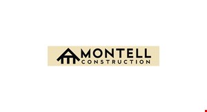 Product image for Montell Construction 50% Off Labor +1 Year Same As Cash!