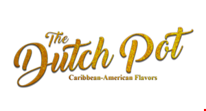 Product image for The Dutch Pot Caribbean & American Flavors $5 Off any purchase of $25 or more. 