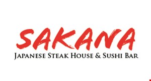 Product image for Sakana Japanese Steak House & Sushi Bar $5 OFF any purchase of $30 or more