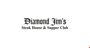 Product image for Diamond Jims Steakhouse $10 OFF any purchase of $50 or more · valid Tues-Thurs · Dine in only. 