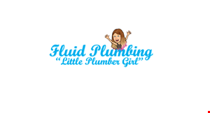 Product image for Fluid Plumbing Aka Little Plumbing Girl FREE ESTIMATES 