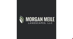 Product image for Morgan Meile Landscapes, LLC $5OFF any purchase of $50 or more