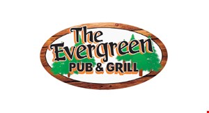 Product image for Evergreen Pub & Grill $10 OFF any purchase of $50 or more.