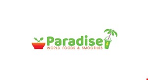 Product image for Paradise World Foods & Smoothies $2 OFF any regular price meal.