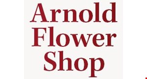 Product image for Arnold Inc. Flowershop $10 off any purchase of $100 or more. 
