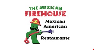 Product image for The Mexican Firehouse SAVE $10 on any purchase  of $40 or more. 