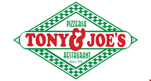 Product image for TONY & JOE'S PIZZERIA RESTAURANT $2 OFF Any Purchase Of $15 Or More. Pickup Or Eat In Only.