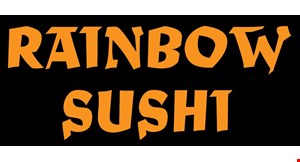 Product image for Rainbow Sushi $12.99per personUnlimited All You Can Eat Sushi & Kitchen Items Lunchonly • Fri.-Sat. 11-3:30CLOSED TUESDAY. 