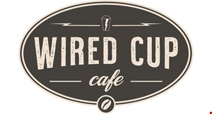 Wired Cup Cafe Coupons & Deals