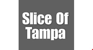 Product image for Slice Of Tampa $5 OFF your purchase of $30 or more 