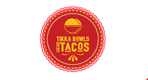 Product image for Tikka Bowls And Tacos FREE CHIPS & DIP W/PURCHASE OF ENTREE