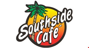 Product image for Southside Cafe $10 off any purchase of $45 or more excluding tax & alcohol valid sun-wed only. 